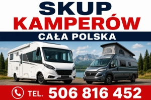 SKUP KAMPERÓW KAMPERY KAMPER PRZYCZEP KEMPINGOWYCH -CAŁA POLSKA-